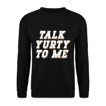 Talk Yurty To Me - Funny Yurt Lover Nature - Unisex Sweatshirt - black - Front - Alina (178cm) & Michal (187cm)
