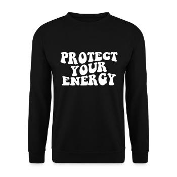 Protect Your Energy Motivation - Unisex Sweatshirt - black - Front - Alina (178cm) & Michal (187cm)