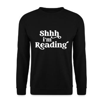 Shhh... Im Reading Bookworm Books Lover Fun - Unisex Sweatshirt - black - Front - Alina (178cm) & Michal (187cm)