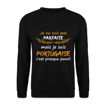 cadeau drôle pas parfaite mais portugaise - Sweat-shirt Unisexe - noir - Devant - Alina (178cm) & Michal (187cm)