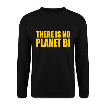 There is no planet B - Sweat-shirt Unisexe - noir - Devant - Alina (178cm) & Michal (187cm)
