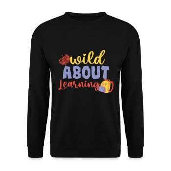 Wild About Learning Lehrer Schule Pre-K Tier - Unisex Pullover - Schwarz - Vorne - Alina (178cm) & Michal (187cm)