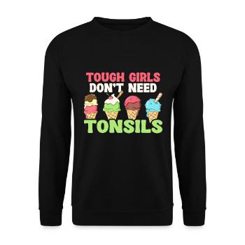 Les filles dures n’ont pas besoin de glace aux amandes - Sweat-shirt Unisexe - noir - Devant - Alina (178cm) & Michal (187cm)
