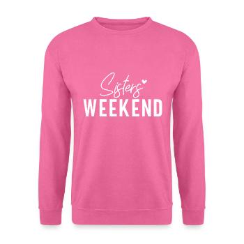 Sisters Weekend Vibe passend zum Mädelsausflug - Unisex Pullover - Pink - Vorne