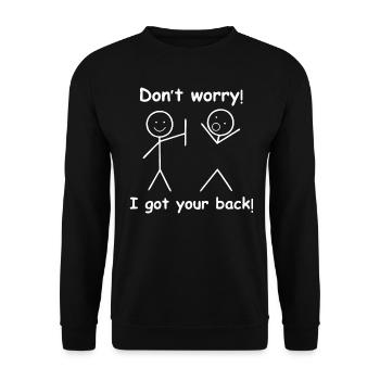 Mach dir keine Sorgen, ich habe dein lustiges Zitat bekommen - Unisex Pullover - Schwarz - Vorne - Alina (178cm) & Michal (187cm)