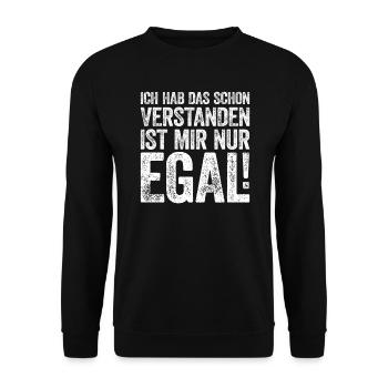 I've Already Understood That's Just Me Don't Care - Unisex Sweatshirt - black - Front - Alina (178cm) & Michal (187cm)