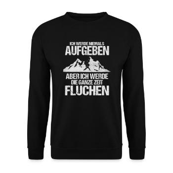 Bergsteigen Bergsteiger Niemals Aufgeben Wandern - Unisex Pullover - Schwarz - Vorne - Alina (178cm) & Michal (187cm)