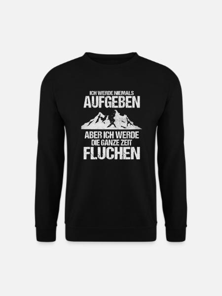 Bergsteigen Bergsteiger Niemals Aufgeben Wandern - Unisex Pullover - Schwarz