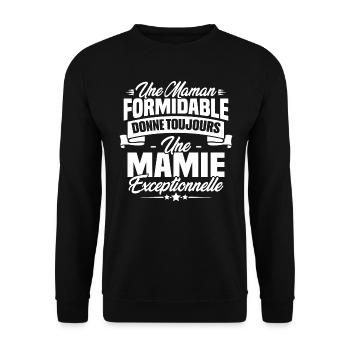 Une Maman formidable donne toujours une Mamie - Sweat-shirt Unisexe - noir - Devant - Alina (178cm) & Michal (187cm)