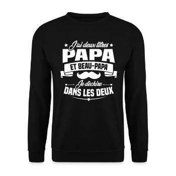 J'ai deux titres papa et beau papa - Sweat-shirt Unisexe - noir - Devant - Alina (178cm) & Michal (187cm)