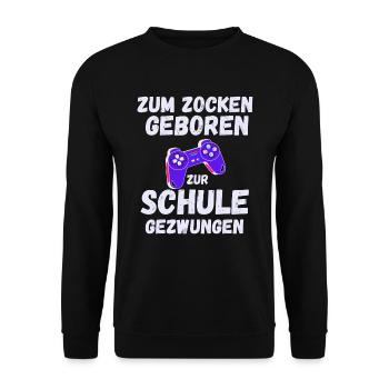 Gamer Spruch Gaming Sprüche Schule - Unisex Pullover - Schwarz - Vorne - Alina (178cm) & Michal (187cm)