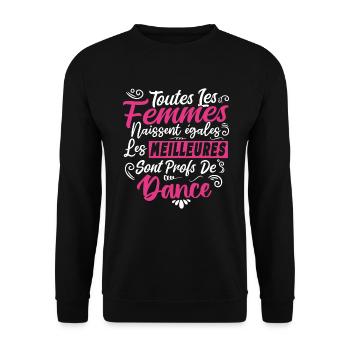 Prof Professeur Danse Métier Humour Cadeau - Sweat-shirt Unisexe - noir - Devant - Alina (178cm) & Michal (187cm)