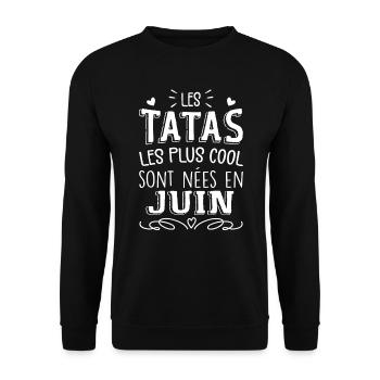 Anniversaire Tante Tata Juin Cadeau - Sweat-shirt Unisexe - noir - Devant - Alina (178cm) & Michal (187cm)