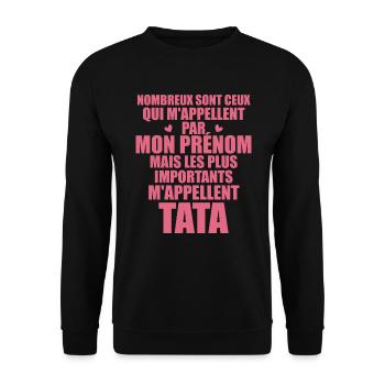 Les plus importants m'appellent Tata - Prénom Tata - Sweat-shirt Unisexe - noir - Devant - Alina (178cm) & Michal (187cm)