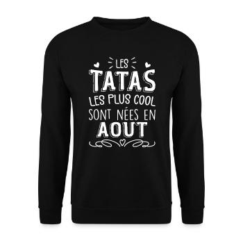 Anniversaire Tante Tata Août Cadeau - Sweat-shirt Unisexe - noir - Devant - Alina (178cm) & Michal (187cm)