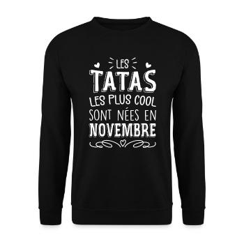 Anniversaire Tante Tata Novembre Cadeau - Sweat-shirt Unisexe - noir - Devant - Alina (178cm) & Michal (187cm)