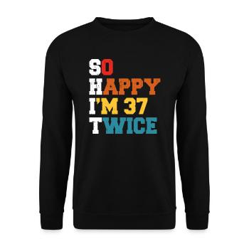 37 Years Funny - Humor Birthday 37 Years Gift - Unisex Sweatshirt - black - Front - Alina (178cm) & Michal (187cm)