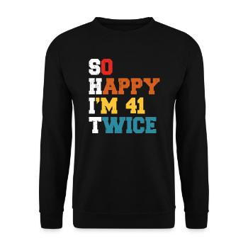 41 Jahre Funny - Humor Geburtstag 41 Jahre Geschenk - Unisex Pullover - Schwarz - Vorne - Alina (178cm) & Michal (187cm)