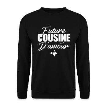 Future cousine d'amour - Sweat-shirt Unisexe - noir - Devant - Alina (178cm) & Michal (187cm)