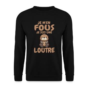 Je M'en Fous Je Suis Une Loutre Cadeau - Sweat-shirt Unisexe - noir - Devant - Alina (178cm) & Michal (187cm)