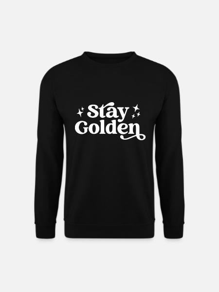 Restez doré - Sweat-shirt Unisexe - noir
