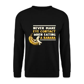 Nie Augenkontakt Bei Banane Essen - Unisex Pullover - Schwarz - Vorne - Alina (178cm) & Michal (187cm)