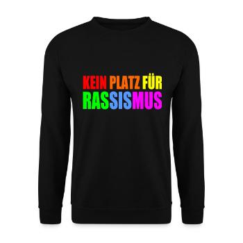 kein platz für rassismus - Unisex Pullover - Schwarz - Vorne - Alina (178cm) & Michal (187cm)