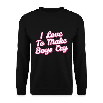 I Love To Make Boy's Cry - Women Power - Unisex Pullover - Schwarz - Vorne - Alina (178cm) & Michal (187cm)