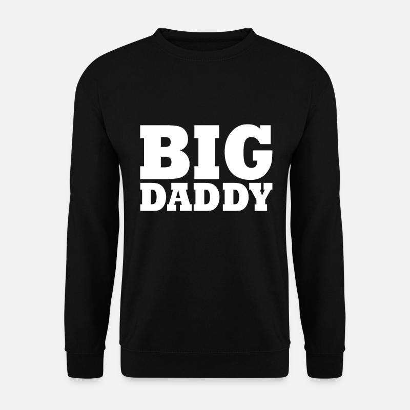 BIG DADDY - Unisex Sweatshirt - black