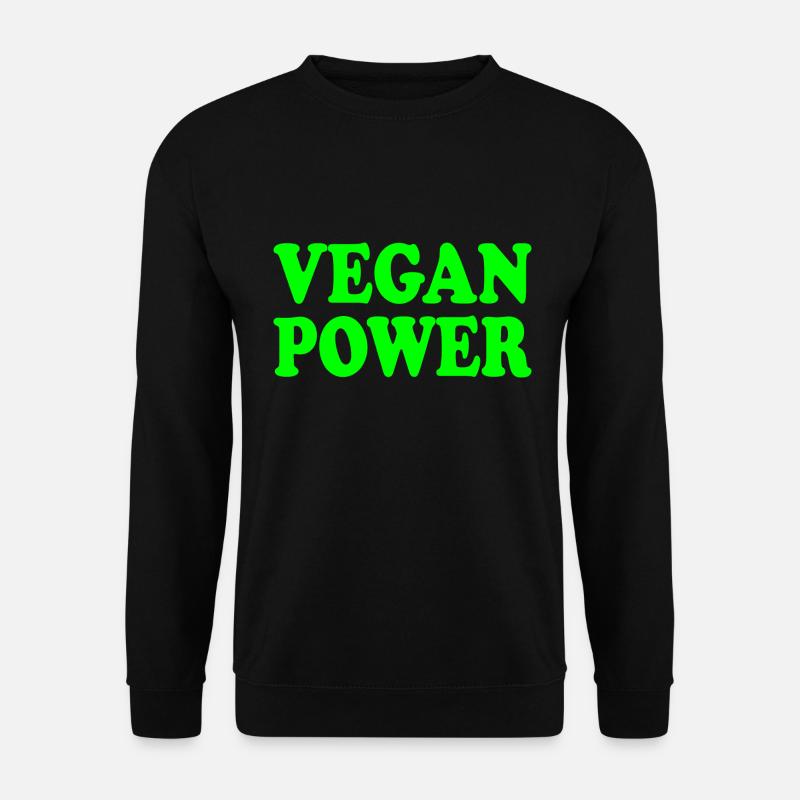 Vegan power - Unisex Pullover - Schwarz
