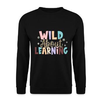 Wild About Learning Lehrer Schule Pre-K Tier - Unisex Pullover - Schwarz - Vorne - Alina (178cm) & Michal (187cm)