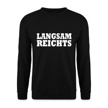 Langsam reichts - Unisex Pullover - Schwarz - Vorne - Alina (178cm) & Michal (187cm)