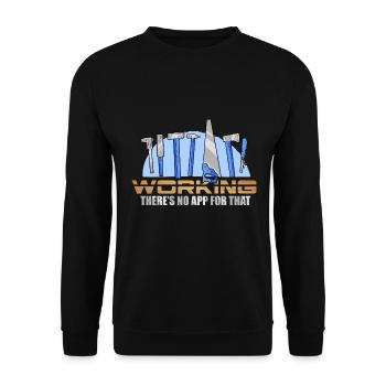 Working There Is No App For That Craftsmen - Unisex Sweatshirt - black - Front - Alina (178cm) & Michal (187cm)