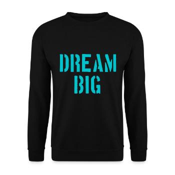 Dream Big - Unisex Pullover - Schwarz - Vorne - Alina (178cm) & Michal (187cm)