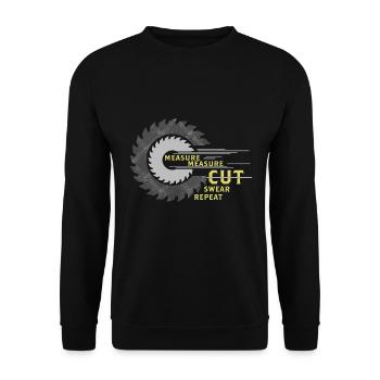 Measure Cut Swear Repeat Carpenter - Unisex Sweatshirt - black - Front - Alina (178cm) & Michal (187cm)