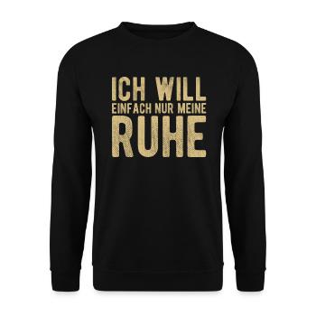 Ich will einfach nur meine Ruhe - Unisex Pullover - Schwarz - Vorne - Alina (178cm) & Michal (187cm)