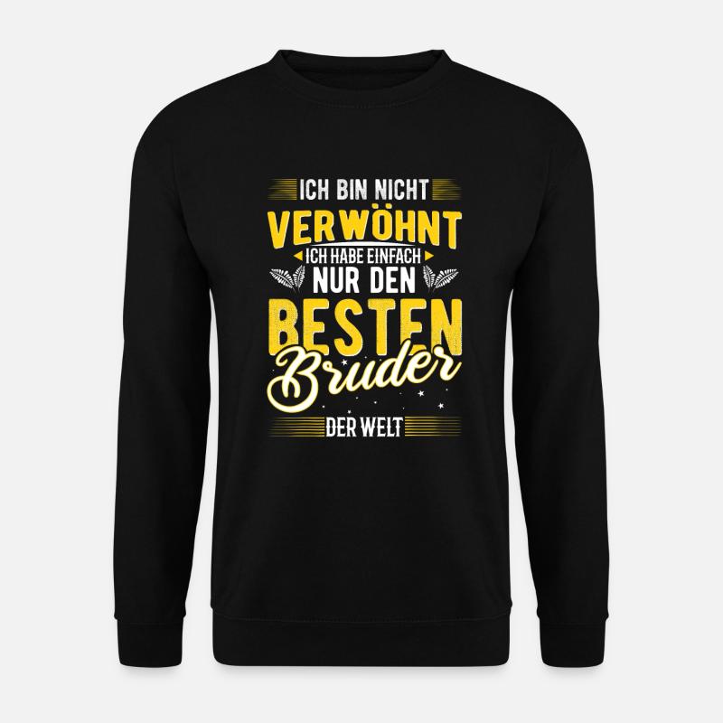 Ich habe den besten Bruder der Welt - Unisex Pullover - Schwarz