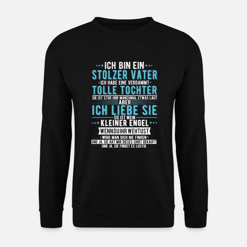 Ich bin ein stolzer Vater einer tollen Tochter - Unisex Pullover - Schwarz