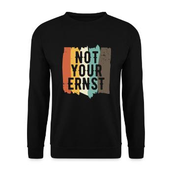 Not your ernst - Unisex Pullover - Schwarz - Vorne - Alina (178cm) & Michal (187cm)