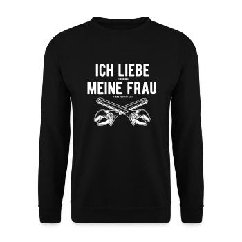 Ich Liebe Es Wenn Mich Meine Frau In Die Werkstatt - Unisex Pullover - Schwarz - Vorne - Alina (178cm) & Michal (187cm)