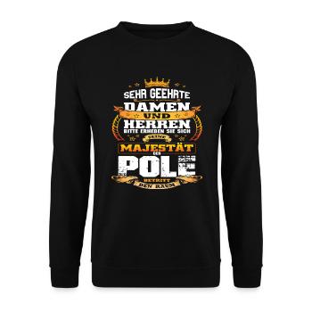 Seine Majestät Der Pole Betritt Den Raum - Unisex Pullover - Schwarz - Vorne - Alina (178cm) & Michal (187cm)