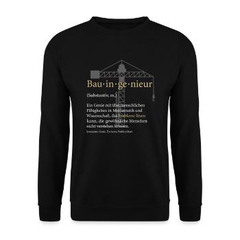 Ingenieur Definition Lustiger Bauingenieur Spruch - Unisex Pullover - Schwarz - Vorne - Alina (178cm) & Michal (187cm)