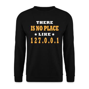There Is No Place Like 127.0.0.1 Computer Science Funny - Unisex Sweatshirt - black - Front - Alina (178cm) & Michal (187cm)