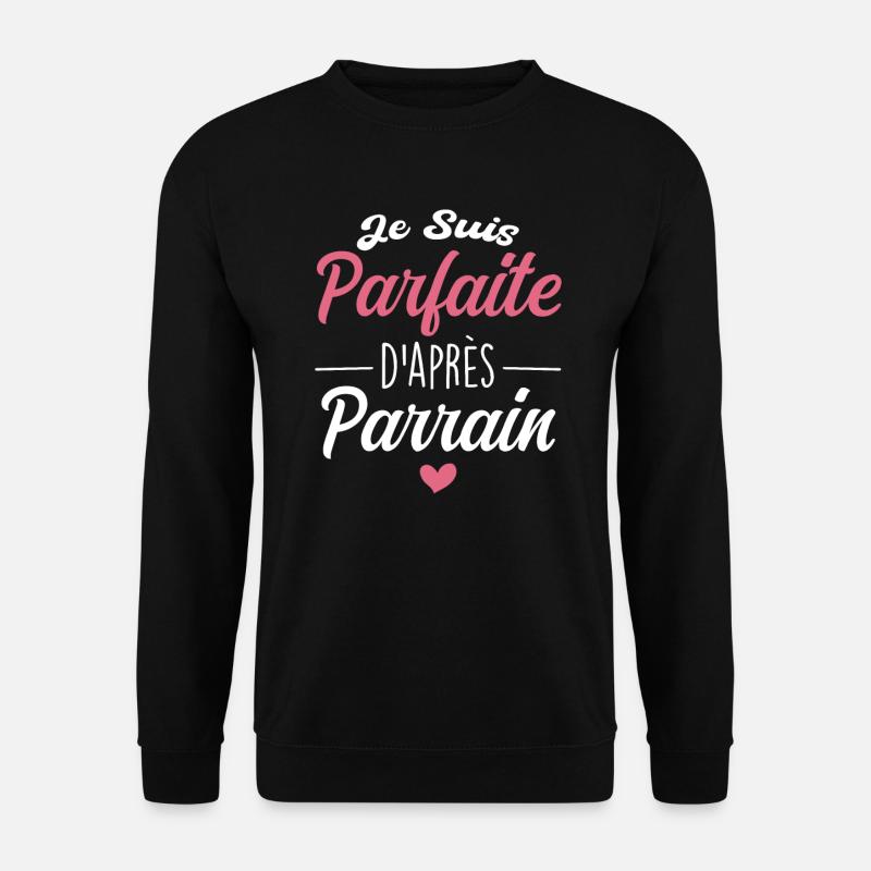 Parfaite D'après Parrain - Sweat-shirt Unisexe - noir