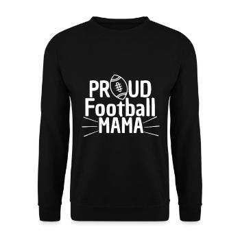 Stolze Football Mama - American Football - Unisex Pullover - Schwarz - Vorne - Alina (178cm) & Michal (187cm)