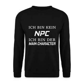 Gaming Zocken Ich Bin Kein NPC Bin Der Mainchar - Unisex Pullover - Schwarz - Vorne - Alina (178cm) & Michal (187cm)