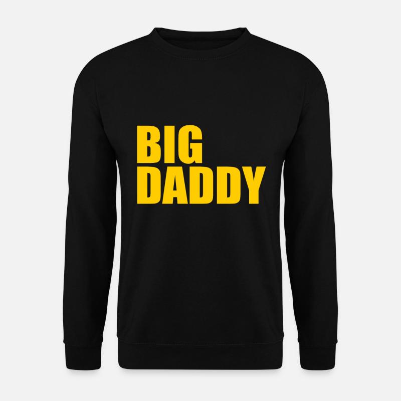 BIG DADDY - Unisex Sweatshirt - black
