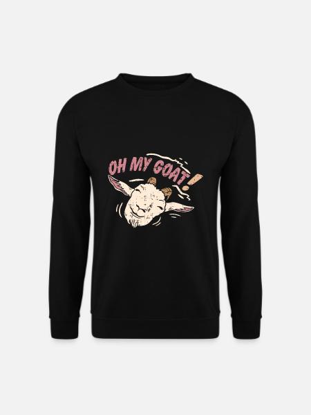 Oh my goat | My Goat | My goat - Unisex Sweatshirt - black