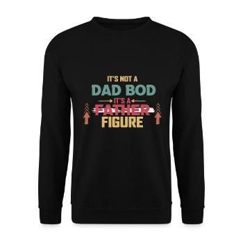 It's not a father Bod It's a father figure - Unisex Sweatshirt - black - Front - Alina (178cm) & Michal (187cm)