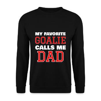 My Favorite Goalie Calls Me Dad for Soccer Hockey - Unisex Sweatshirt - black - Front - Alina (178cm) & Michal (187cm)